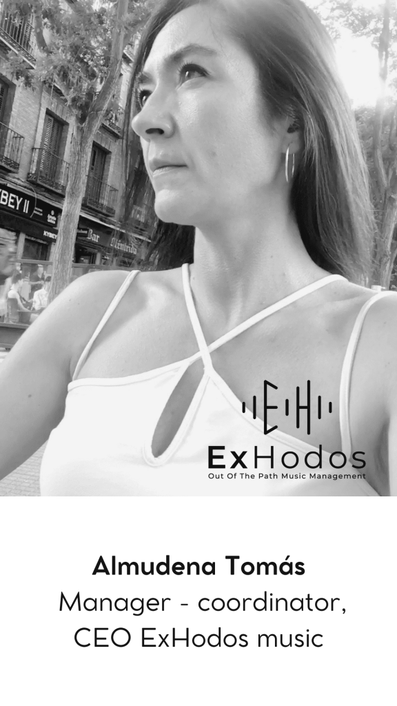 Almudena Tomás — manager y coordinadora, CEO de ExHodos Music